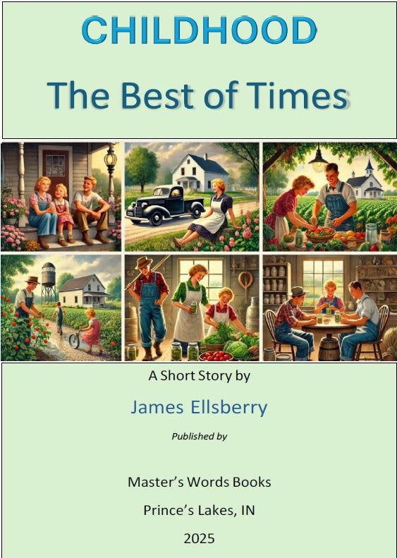 CHILDHOOD: The Best of Times